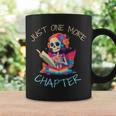 Just One More Chapter Skeleton Reading Book Nerd Quote Graphic Print Coffee Mug Gifts ideas