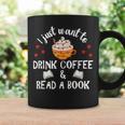 I Just Want To Drink Coffee And Read A Book Coffee And Book Graphic Print Coffee Mug Gifts ideas I Just Want To Drink Coffee And Read A Book Coffee And Book Graphic Print Coffee Mug Gifts ideas
