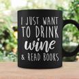 I Just Want To Drink Wine And Read Books Book Lover Graphic Print Coffee Mug Gifts ideas