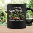 I Just Want To Read Books And Buy More Plants Graphic Print Coffee Mug Gifts ideas