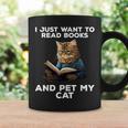 I Just Want To Read Books And Pet My Cat Graphic Print Coffee Mug Gifts ideas I Just Want To Read Books And Pet My Cat Graphic Print Coffee Mug Gifts ideas