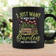 I Just Want To Work In My Garden And Read Books Gardening Graphic Print Coffee Mug Gifts ideas I Just Want To Work In My Garden And Read Books Gardening Graphic Print Coffee Mug Gifts ideas