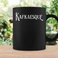 Kafkaesque Franz Kafka Novel Writer Poertry Literature Books Graphic Print Coffee Mug Gifts ideas Kafkaesque Franz Kafka Novel Writer Poertry Literature Books Graphic Print Coffee Mug Gifts ideas