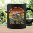 Keep Your Bans Off Our Books Booker Apparel Graphic Print Coffee Mug Gifts ideas Keep Your Bans Off Our Books Booker Apparel Graphic Print Coffee Mug Gifts ideas
