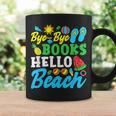 Last Day Of School Bye Bye Books Hello Beach Graphic Print Coffee Mug Gifts ideas