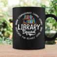 Library Squad School Librarian Books Lover Books Collectors Graphic Print Coffee Mug Gifts ideas Library Squad School Librarian Books Lover Books Collectors Graphic Print Coffee Mug Gifts ideas
