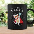 To The Library Superhero Book Cat Lover Librarian Graphic Print Coffee Mug Gifts ideas To The Library Superhero Book Cat Lover Librarian Graphic Print Coffee Mug Gifts ideas