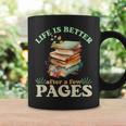 Life Is Better After A Few Pages Book Lover Reading Quote Graphic Print Coffee Mug Gifts ideas