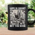 Life Is Short Buy The Book Skeleton Book Lover Reading Graphic Print Coffee Mug Gifts ideas