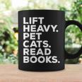 Lift Heavy Pet Cats Read Books Gym Workout Weight Lifter Graphic Print Coffee Mug Gifts ideas