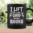 I Lift So I Can Carry More Books Fun Gym Book Lover Workout Graphic Print Coffee Mug Gifts ideas