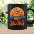 I Lift So I Can Carry More Books Reading Humor Gyming Graphic Print Coffee Mug Gifts ideas