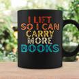 I Lift So I Can Carry More Books Reading Lovers Workout Graphic Print Coffee Mug Gifts ideas
