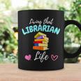 Living That Librarian Life Library Book Lover Graphic Print Coffee Mug Gifts ideas Living That Librarian Life Library Book Lover Graphic Print Coffee Mug Gifts ideas