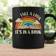 Take A Look Its In A Book Lover Bookworm Reading Books Graphic Print Coffee Mug Gifts ideas