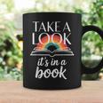 Take A Look Its In A Book Retro Reading Bookworm Librarian Graphic Print Coffee Mug Gifts ideas