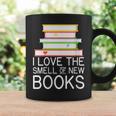 I Love The Smell Of New Books Book Lover Graphic Print Coffee Mug Gifts ideas I Love The Smell Of New Books Book Lover Graphic Print Coffee Mug Gifts ideas
