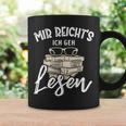 Mir Reicht's Ich Geh Lesen Books Reading Fan Bookworm Graphic Print Coffee Mug Gifts ideas Mir Reicht's Ich Geh Lesen Books Reading Fan Bookworm Graphic Print Coffee Mug Gifts ideas