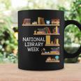 National Library Week Book Reading Library Day Librarian Graphic Print Coffee Mug Gifts ideas National Library Week Book Reading Library Day Librarian Graphic Print Coffee Mug Gifts ideas