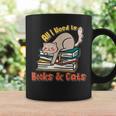 All I Need Is Books And Cats Book Lover Cat Lover Graphic Print Coffee Mug Gifts ideas All I Need Is Books And Cats Book Lover Cat Lover Graphic Print Coffee Mug Gifts ideas