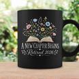 A New Chapter Begins Retired 2026 Floral Book Retirement Graphic Print Coffee Mug Gifts ideas A New Chapter Begins Retired 2026 Floral Book Retirement Graphic Print Coffee Mug Gifts ideas