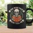 One More Page Won't Kill Me Reading Skeleton Read Book Graphic Print Coffee Mug Gifts ideas One More Page Won't Kill Me Reading Skeleton Read Book Graphic Print Coffee Mug Gifts ideas