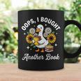 Oops I Bought Another Book Graphic Print Coffee Mug Gifts ideas