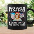 Owl That's What I Do I Read Books I Drink Coffee Graphic Print Coffee Mug Gifts ideas