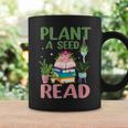 Plant A Seed Read Reading Summer 2026 Teacher Librarian Book Graphic Print Coffee Mug Gifts ideas Plant A Seed Read Reading Summer 2026 Teacher Librarian Book Graphic Print Coffee Mug Gifts ideas