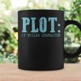 Plot It Builds Character Book Reading Literary Pun Graphic Print Coffee Mug Gifts ideas