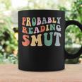 Probably Reading Smut Retro Spicy Romance Books Smut Reader Graphic Print Coffee Mug Gifts ideas Probably Reading Smut Retro Spicy Romance Books Smut Reader Graphic Print Coffee Mug Gifts ideas
