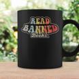 Read Banned Books Advocacy Literature Support Graphic Print Coffee Mug Gifts ideas