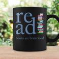 Read Because Books Are Brain Food Reading Rocks Literary Tee Graphic Print Coffee Mug Gifts ideas