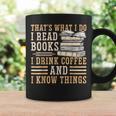 I Read Books I Drink Coffee And I Know Things Graphic Print Coffee Mug Gifts ideas