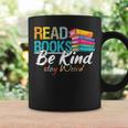 Read Books Be Kind Stay Weird Booklover And Book Reader Graphic Print Coffee Mug Gifts ideas