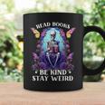 Read Books Be Kind Stay Weird Skeleton Reading Book Bookish Graphic Print Coffee Mug Gifts ideas Read Books Be Kind Stay Weird Skeleton Reading Book Bookish Graphic Print Coffee Mug Gifts ideas