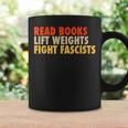 Read Books Lift Weights Fight Fascists Reading Humor Graphic Print Coffee Mug Gifts ideas