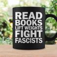 Read Books Lift Weights Fight Fascists Reading Reader Book Graphic Print Coffee Mug Gifts ideas