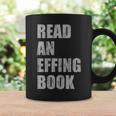 Read An Effing Book Graphic Print Coffee Mug Gifts ideas