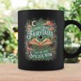 I Still Read Fairytales They'Re Just Spicier Now Book Lovers Graphic Print Coffee Mug Gifts ideas I Still Read Fairytales They'Re Just Spicier Now Book Lovers Graphic Print Coffee Mug Gifts ideas