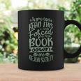 If You Can Read This I Was Forced To Put My Book Book Lover Graphic Print Coffee Mug Gifts ideas