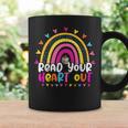 Read Your Heart Out Rainbow Teacher Reading Book Lover Men Women Girls Kids Graphic Print Coffee Mug Gifts ideas Read Your Heart Out Rainbow Teacher Reading Book Lover Men Women Girls Kids Graphic Print Coffee Mug Gifts ideas