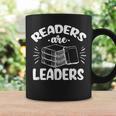 Readers Are Leaders Books Reading Librarian Teacher Bookworm Men Women Kids Graphic Print Coffee Mug Gifts ideas