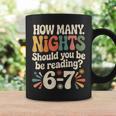Reading 6 7 Six Seven Meme English Teacher Book Lover Graphic Print Coffee Mug Gifts ideas