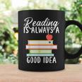 Reading Is Always a Good Idea Book Reader Graphic Print Coffee Mug Gifts ideas