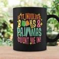 Reading Involves Books Pajamas Count Me Book Lover Bookworm Graphic Print Coffee Mug Gifts ideas