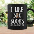 Reading Pun I Like Big Books & I Cannot Lie Reader Bookworm Graphic Print Coffee Mug Gifts ideas