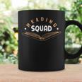 Reading Squad Book Lover And Reading Teacher Men Women Graphic Print Coffee Mug Gifts ideas Reading Squad Book Lover And Reading Teacher Men Women Graphic Print Coffee Mug Gifts ideas