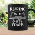 Reading Is My Super Power Books Reading Graphic Print Coffee Mug Gifts ideas Reading Is My Super Power Books Reading Graphic Print Coffee Mug Gifts ideas