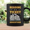 Reading Is A Ticket To Adventure Book Reader Lover Bookworm Graphic Print Coffee Mug Gifts ideas